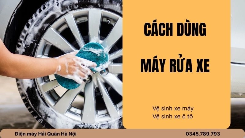 Chuẩn bị trước khi khởi động máy rửa xe
