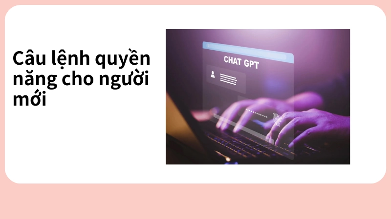 Những câu lệnh quyền năng cho người mới bắt đầu